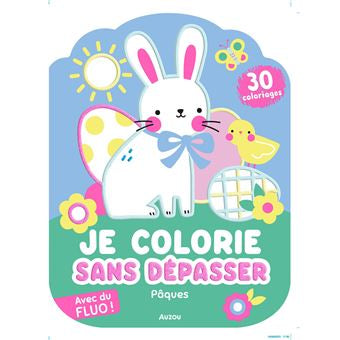 Je colorie sans dépasser - Pâques