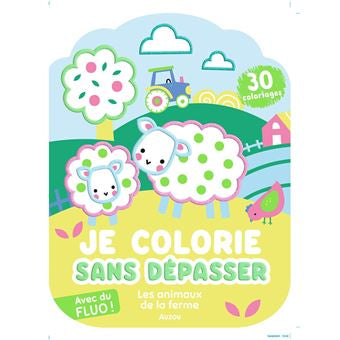 Je colorie sans dépasser - Les animaux de la ferme